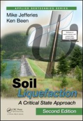 book Soil Liquefaction: A Critical State Approach, Second Edition