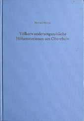 book Völkerwanderungszeitliche Höhenstationen am Oberrhein: Geißkopf bei Berghaupten und Kügeleskopf bei Ortenberg