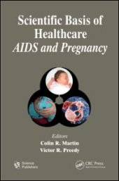 book Scientific Basis of Healthcare: AIDS & Pregnancy