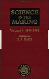 book Science in the Making: Volume Four - 1950-1998