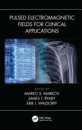 book Pulsed Electromagnetic Fields for Clinical Applications