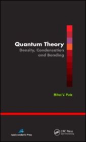 book Quantum Theory: Density, Condensation, and Bonding