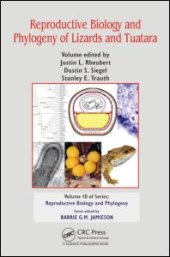 book Reproductive Biology and Phylogeny of Lizards and Tuatara