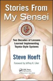 book Stories from My Sensei: Two Decades of Lessons Learned Implementing Toyota-Style Systems