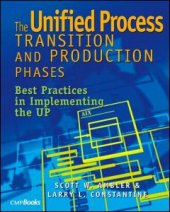 book The Unified Process Transition and Production Phases: Best Practices in Implementing the UP