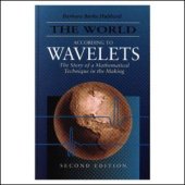 book The World According to Wavelets: The Story of a Mathematical Technique in the Making, Second Edition