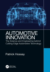 book Automotive Innovation: The Science and Engineering behind Cutting-Edge Automotive Technology