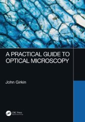 book A Practical Guide to Optical Microscopy