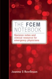 book The FCEM Notebook: Revision notes and clinical resource for emergency physicians