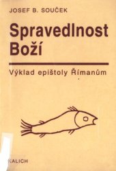 book Spravedlnost Boží: Výklad epištoly Římanům