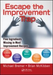 book Escape the Improvement Trap: Five Ingredients Missing in Most Improvement Recipes