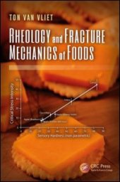 book Rheology and Fracture Mechanics of Foods