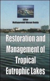 book Restoration and Management of Tropical Eutrophic Lakes