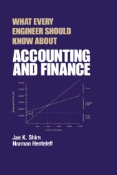 book What Every Engineer Should Know about Accounting and Finance