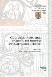 book Cultures in Motion: Studies in the Medieval and Early Modern Periods