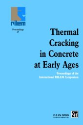 book Thermal Cracking in Concrete at Early Ages: Proceedings of the International RILEM Symposium