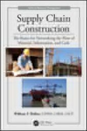 book Supply Chain Construction: The Basics for Networking the Flow of Material, Information, and Cash