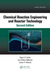 book Chemical Reaction Engineering and Reactor Technology, Second Edition