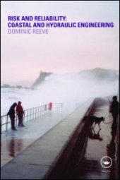 book Risk and Reliability: Coastal and Hydraulic Engineering