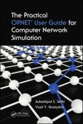 book The Practical OPNET User Guide for Computer Network Simulation