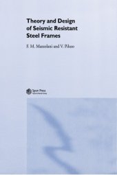 book Theory and Design of Seismic Resistant Steel Frames