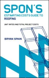 book Spon's Estimating Cost Guide to Roofing