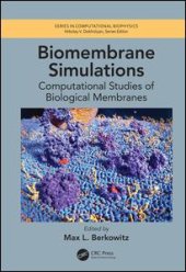 book Biomembrane Simulations: Computational Studies of Biological Membranes