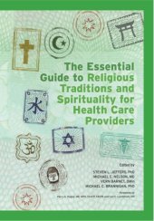 book The Essential Guide to Religious Traditions and Spirituality for Health Care Providers