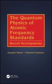 book The Quantum Physics of Atomic Frequency Standards: Recent Developments