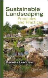 book Sustainable Landscaping: Principles and Practices