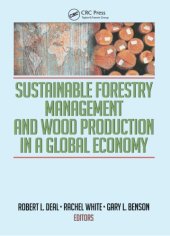 book Sustainable Forestry Management and Wood Production in a Global Economy