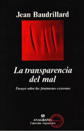 book La transparencia del mal. Ensayo sobre los fenómenos extremos