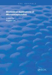 book Biomedical Applications of Microencapsulation