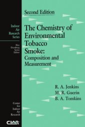 book The Chemistry of Environmental Tobacco Smoke: Composition and Measurement, Second Edition