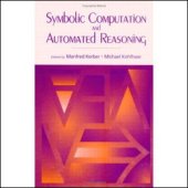 book Symbolic Computation and Automated Reasoning: The CALCULEMUS-2000 Symposium