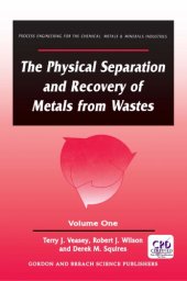 book The Physical Separation and Recovery of Metals from Waste, Volume One