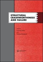 book Structural Crashworthiness and Failure: Proceedings of the Third International Symposium on Structural Crashworthiness held at the University of Liverpool, England, 14-16 April 1993