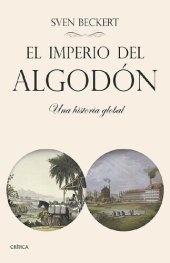 book El imperio del algodón. Un historia global