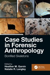 book Case Studies in Forensic Anthropology: Bonified Skeletons