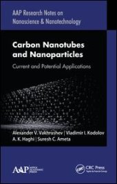 book Carbon Nanotubes and Nanoparticles: Current and Potential Applications