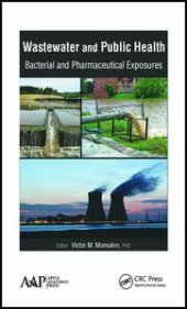 book Wastewater and Public Health: Bacterial and Pharmaceutical Exposures