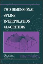 book Two Dimensional Spline Interpolation Algorithms