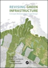 book Revising Green Infrastructure: Concepts Between Nature and Design