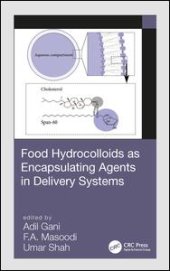 book Food Hydrocolloids as Encapsulating Agents in Delivery Systems