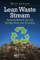 book Lean Waste Stream: Reducing Material Use and Garbage Using Lean Principles