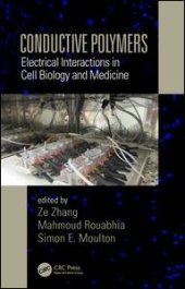 book Conductive Polymers: Electrical Interactions in Cell Biology and Medicine