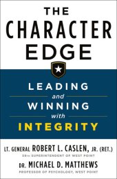 book The Character Edge: Leading and Winning with Integrity