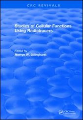 book Studies Of Cellular Functions Using Radiotracers (1982)