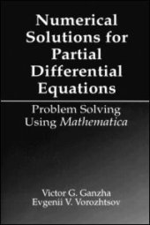 book Numerical Solutions for Partial Differential Equations: Problem Solving Using Mathematica