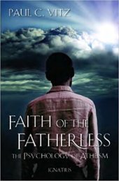 book Faith of the Fatherless - The Psychology of Atheism